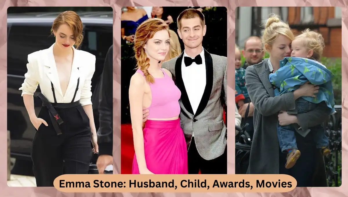 Emma Stone Husband, Child, Awards, Movies