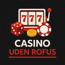 Live Casino Uden Rufus Det Bedste Valg for Spilere